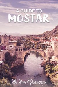 Pinterest Board | What to see in Mostar Bosnia