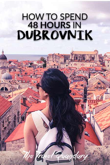 Save to Pinterest - How To Spend 48 Hours In Dubrovnik