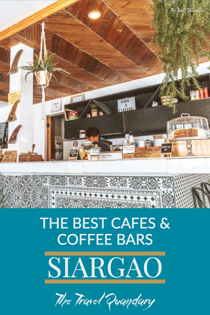 The 5 Best Cafes in Siargao, The Philippines