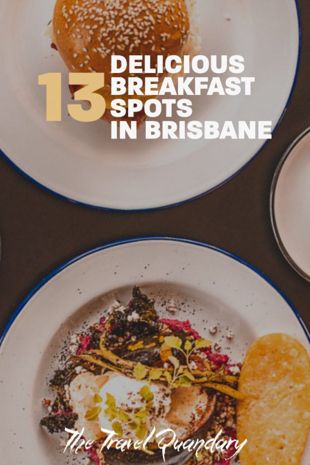 Best Brunch Brisbane: 13 Delicious Breakfast Spots You Must Try | best brunch brisbane 10