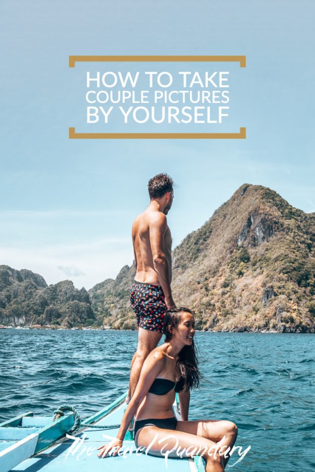 Pin to Pinterest | How to take couple pictures by yourself