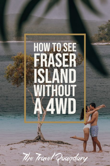 fraser island ohne tour