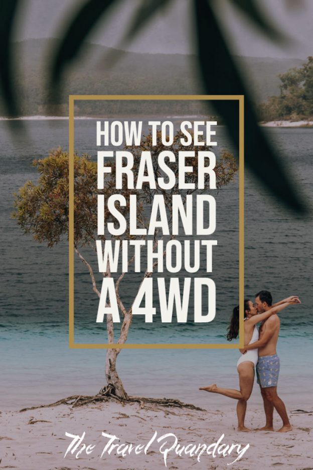 Pin to Pinterest | Fraser Island Without A 4WD