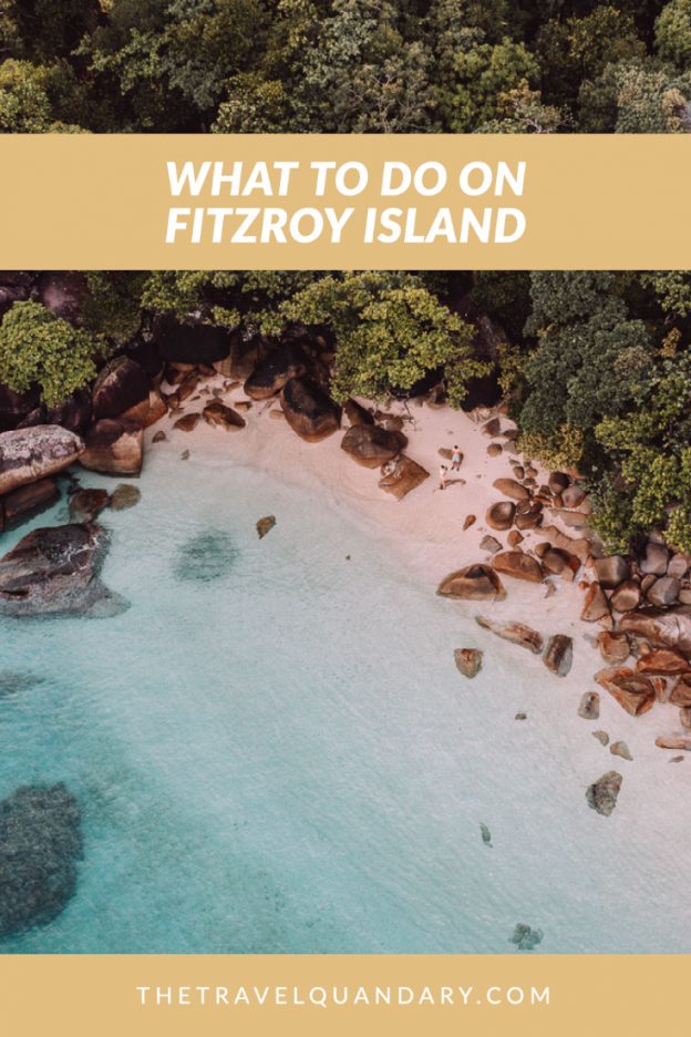 Pin Photo | Things To Do on Fitzroy Island